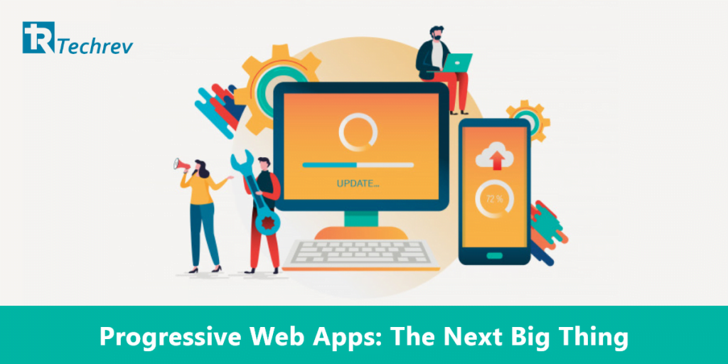 Progressive Web Applications. Importance of PWAs (Progressive Web Applications). Custom web application solutions/services at TechRev