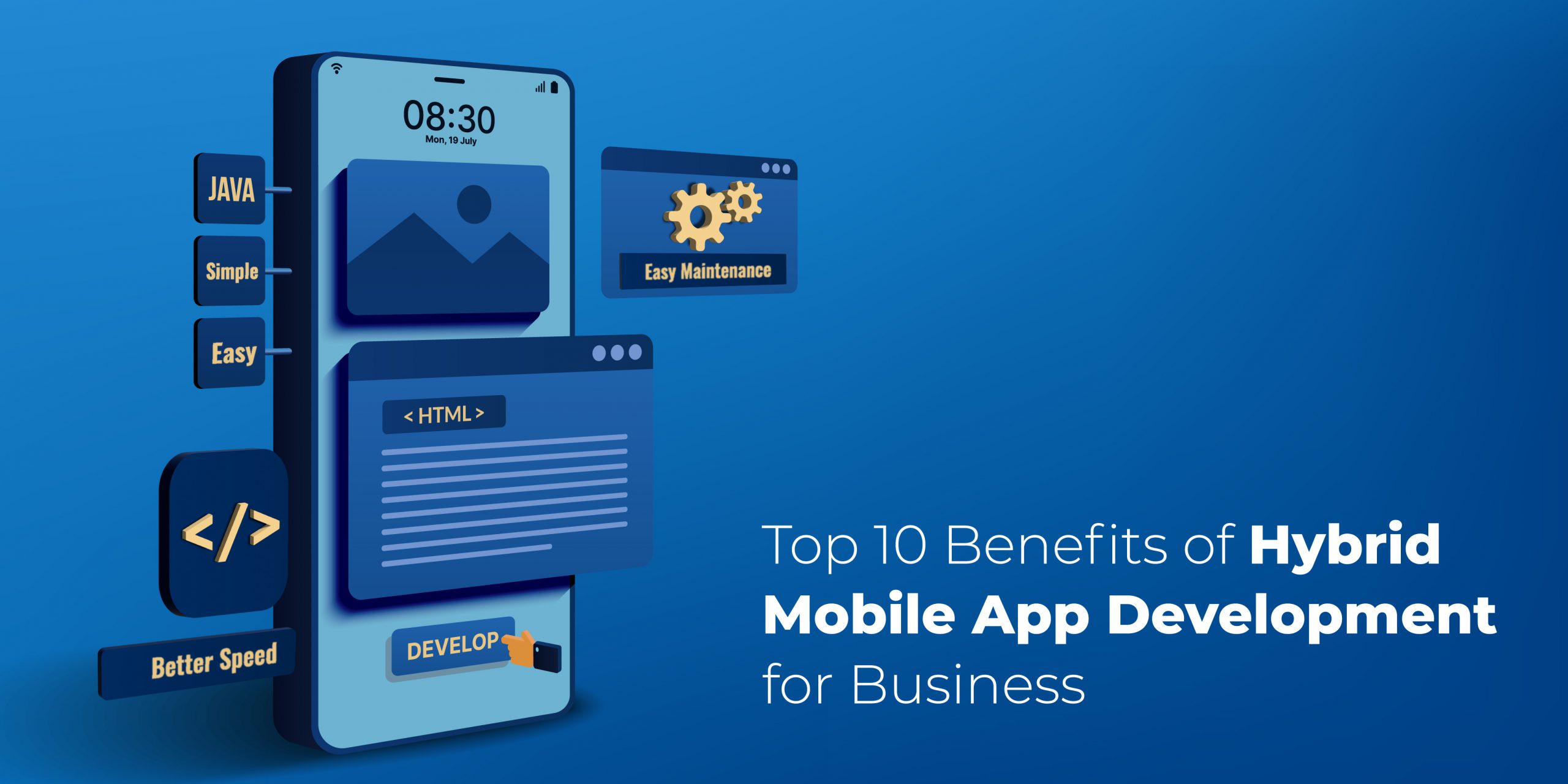 Top 10 Benefits of Hybrid Mobile App Development for Business