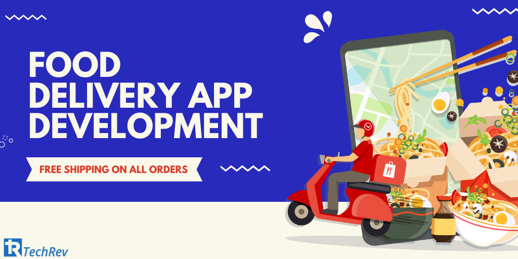 Food delivery app development