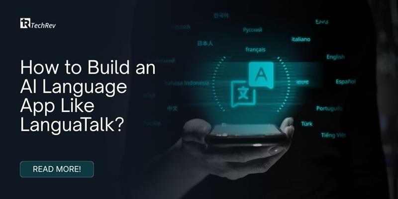 How to Build an AI Language App Like LanguaTalk