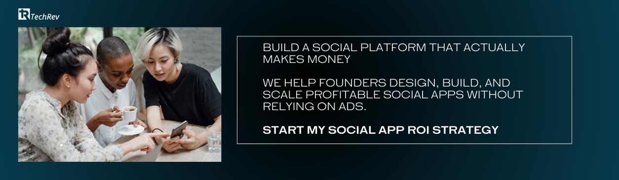 Build a Social Platform That Actually Makes Money