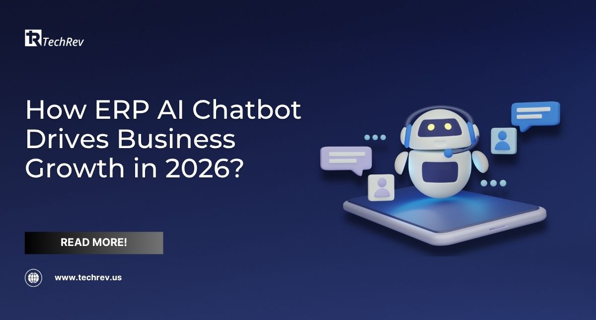 How ERP AI Chatbot Drives Business Growth in 2026